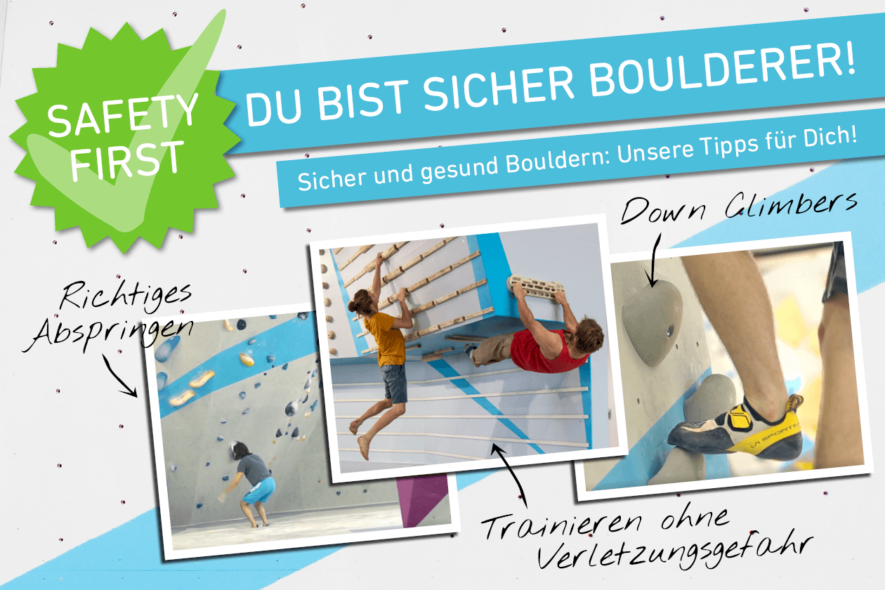 Safety first - gesund und sicher in der Boulderwelt