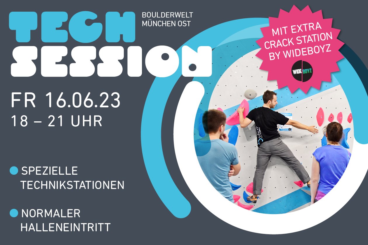 Tech Session mit extra Technik Stationen und Crackvolumen von den Wide Boyz am 16.06.23 in der Boulderwelt München Ost